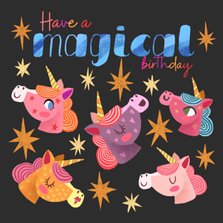 Verjaardagskaart have a magical birthday unicorns 