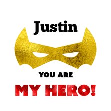 Verjaardagskaart masker met tekst you are my hero!