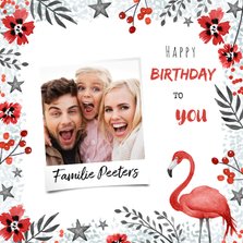 Verjaardagskaart met flamingo bloemen en foto