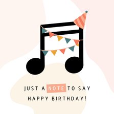 Verjaardagskaart muzieknoot verjaardagswens