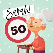 Verjaardagskaart Sarah 50 jaar vrouw grappig