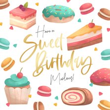 Verjaardagskaart sweet birthday wishes taart lekkernijen