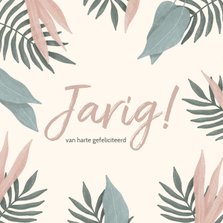 Verjaardagskaartje botanisch bladeren pastel