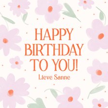 Vrolijke verjaardagskaart met roze bloemen en oranje tekst