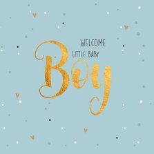 Welcome baby boy-gold felicitatie geboorte