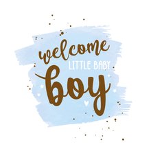 Welcome little baby boy - happy felicitatiekaart