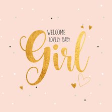 Welcome little girl-gold felicitatie geboorte