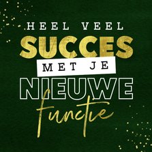 Wenskaart succes nieuwe functie werk felicitatie