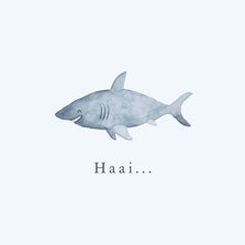 Wenskaart vissen haai afspreken hallo groetjes