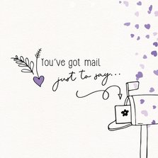 Zomaar wenskaart 'You've got mail'