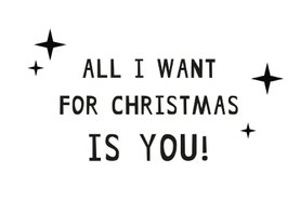All I want for christmas is - Grappige kerstkaart 