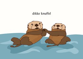 Beterschapskaart dikke knuffel otters