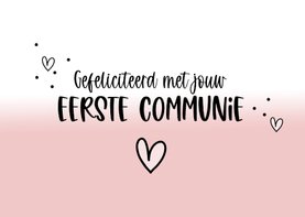 Felicitatiekaart eerste communie roze dip dye hartjes