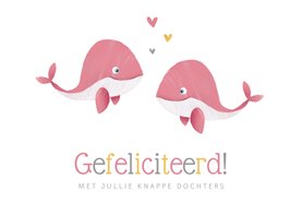 Felicitatiekaart geboorte tweeling meisjes walvissen hartjes