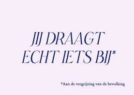 Grappige verjaardagskaart jij draagt echt iets bij 