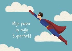 Mijn papa is mijn superheld