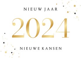 Nieuwjaarskaart 2024 nieuw jaar nieuwe kansen goud sterren