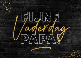 Vaderdagkaart fijne Vaderdag papa goud typografisch krijt