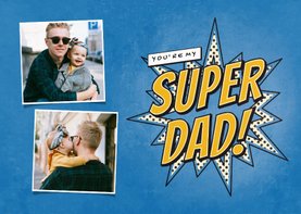 Vaderdagkaart met foto's you're my SUPER DAD in comic stijl