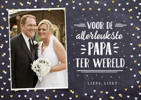 Valentijnskaart met foto voor de leukste papa ter wereld