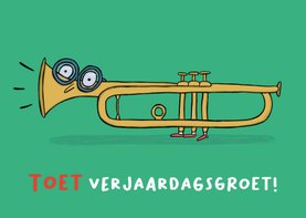 Verjaardagskaart Toet Verjaardagsgroet!