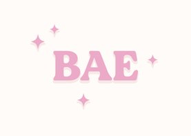 Witte trendy valentijnskaart met roze letter bae