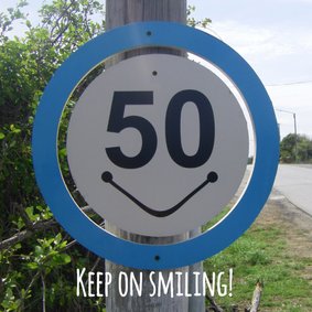 50 Keep on smiling BORD