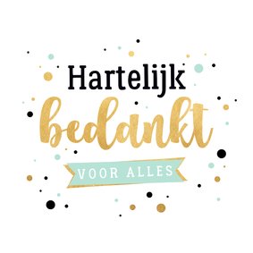 Bedankkaart goud stippen