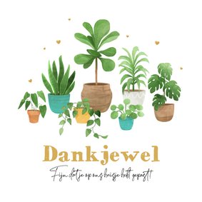 Bedankkaart oppassen huis planten hartjes