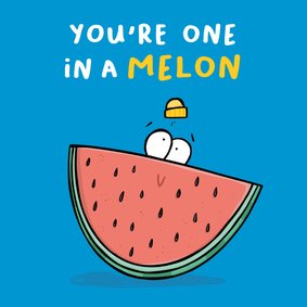 Bedankkaartje watermeloen 'you are one in a melon'