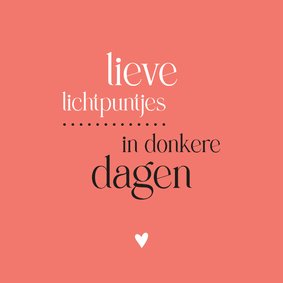 Bedankt Lieve lichtpuntjes in donkere dagen