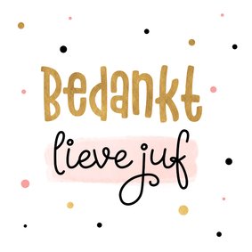 Bedanktkaart voor een lieve juf