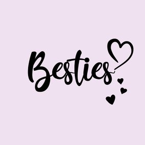 Besties! - positive - vriendschapskaart