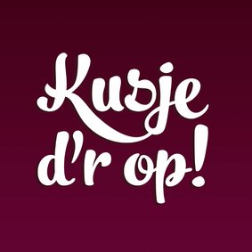 Beterschap Kusje d'r op!