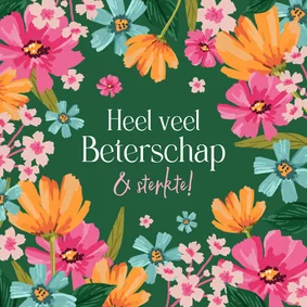 Beterschapskaart bloemen sterkte fleurig ik denk aan je