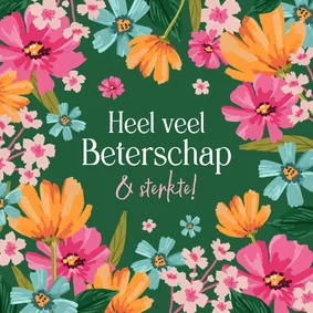 Beterschapskaart bloemen sterkte fleurig ik denk aan je