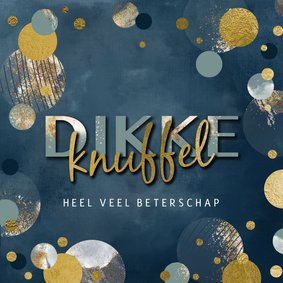 Beterschapskaart - Dikke knuffel