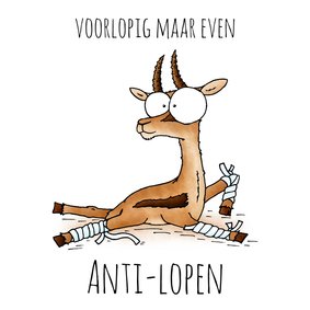 Beterschapskaart gazelle - Voorlopig maar even anti-lopen