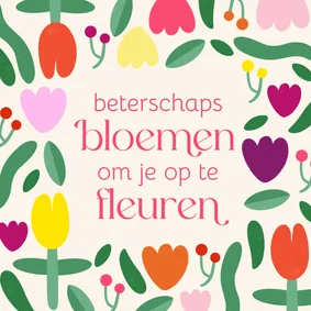 Beterschapskaart gekleurde fleurige bloemen 