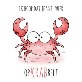 Beterschapskaart krab - Ik hoop dat je snel weer opkrabbelt!