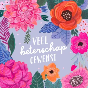 Beterschapskaart vrolijke fleurige bloemen roze