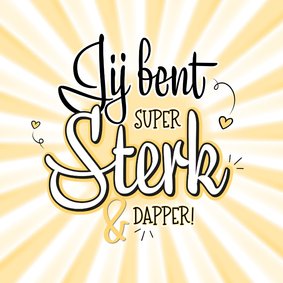 Beterschapskaart zonnestralen jij bent super sterk en dapper