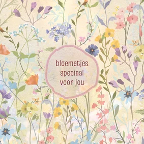 Bloemetjes speciaal voor jou - florals - zomaar kaart
