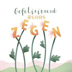 Christelijke verjaardagskaart bloemen en Gods zegen