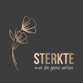 Condoleancekaart - sterkte - bloem