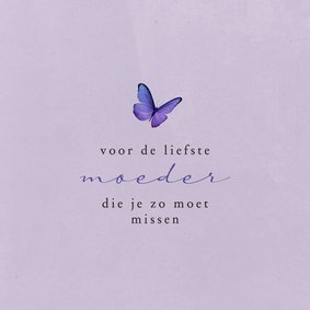 Condoleancekaartje lila met vlinder moeder missen