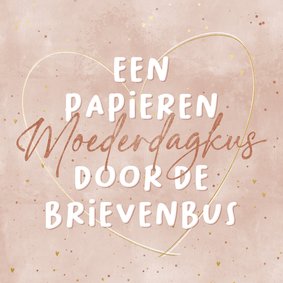 Een papieren Moederdagkus door de brievenbus