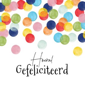 Feestelijke verjaardagskaart confetti gefeliciteerd hoera