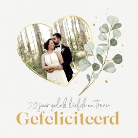 Felicitatie 20ste trouwdag eucalyptus goud hartjes foto