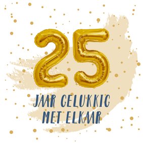 Felicitatie 25 jaar getrouwd ballonnen